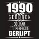 1990 Geboren 30 Jaar Tot Perfectie Gerijpt - Albaspirit Gastenboeken