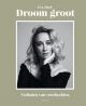 Eva Jinek Droom groot boek