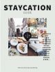 Anne de Buck Staycation Guide