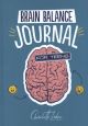 Brain Balance journal for teens - Charlotte Labee