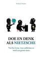 Doe en denk als Nietzsche - Nathanaël Masselot
