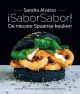 Sandra Alvarez  ¡Sabor Sabor!  de nieuwe Spaanse keuken
