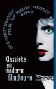 Sleutelteksten film- en mediatheorie: Klassieke en moderne filmtheorie
