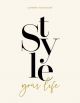Style your Life - Lonneke Nooteboom